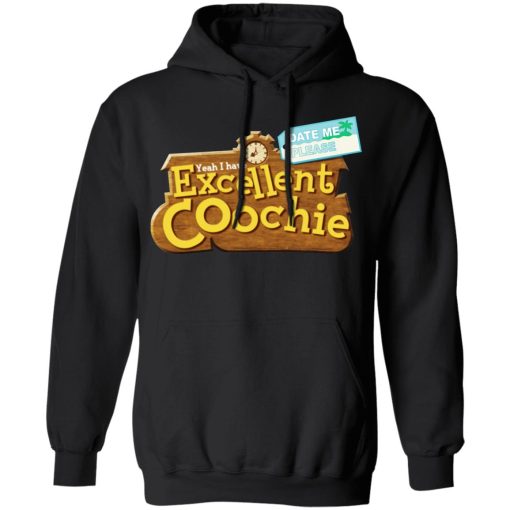 Yeah I Have Excellent Coochie T-Shirts - Image 10