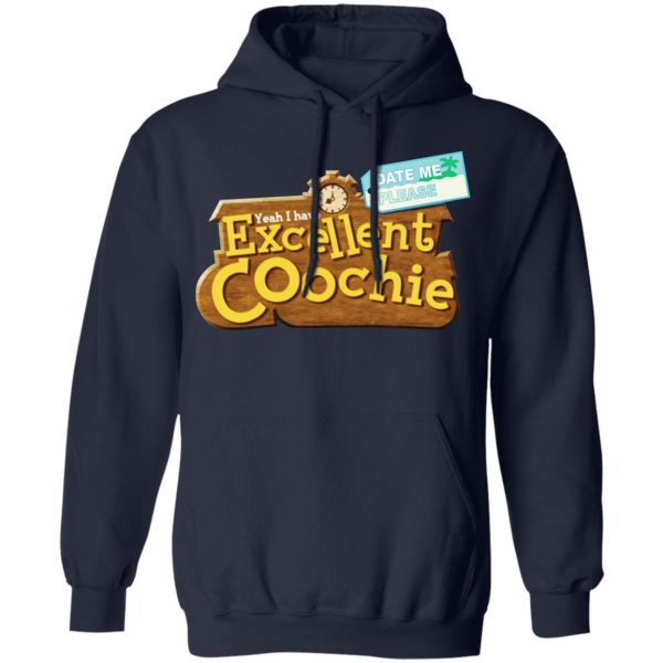 Yeah I Have Excellent Coochie T-Shirts 11