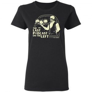 The Last Podcast On The Left Hail Yourself T-Shirts 17