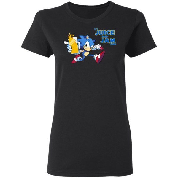 It's Juice And Jam Time Sonic T-Shirts 5