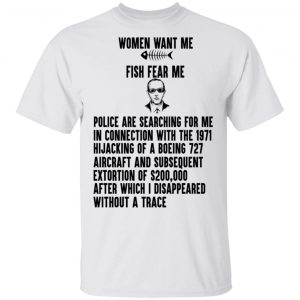 Women Want Me Fish Fear Me T-Shirts Fishing & Hunting 2