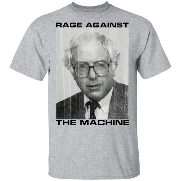 Rage Against The Machine Bernie T-Shirts 3