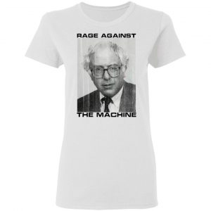 Rage Against The Machine Bernie T-Shirts 16