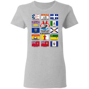 Our Home And Native Land Canada T-Shirts 17
