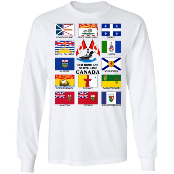 Our Home And Native Land Canada T-Shirts 8