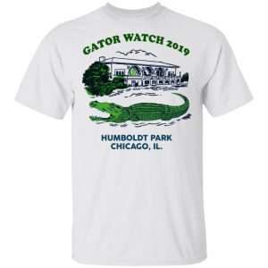 Gator Watch 2019 Humboldt Park Chicago IL T-Shirts 13