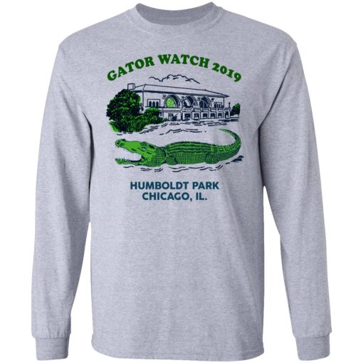 Gator Watch 2019 Humboldt Park Chicago IL T-Shirts - Image 7