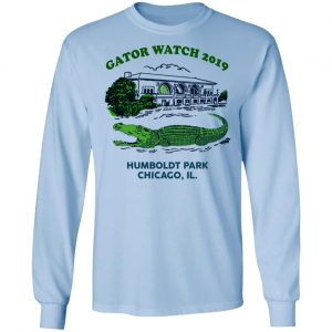 Gator Watch 2019 Humboldt Park Chicago IL T-Shirts 20