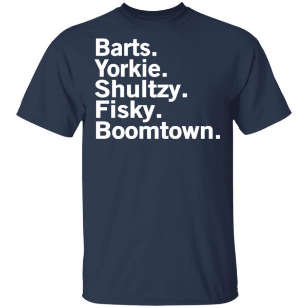 Barts Yorkie Shultzy Fisky Boomtown T-Shirts 2