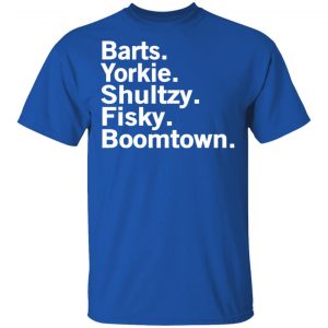 Barts Yorkie Shultzy Fisky Boomtown T-Shirts 15