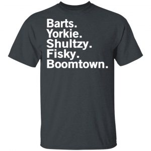 Barts Yorkie Shultzy Fisky Boomtown T-Shirts 16