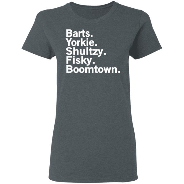 Barts Yorkie Shultzy Fisky Boomtown T-Shirts 6