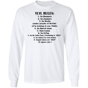 Ylyl Rules No Boomers No Zoomers No Weebs Ignore Rule 5 T-Shirts 19