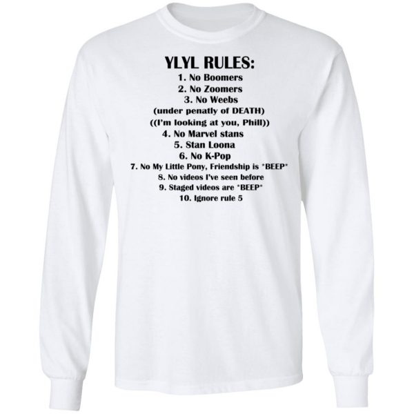 Ylyl Rules No Boomers No Zoomers No Weebs Ignore Rule 5 T-Shirts 8