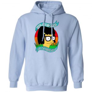 Bob's Burger Your Ass Is Grass And I'm Gonna Mow It T-Shirts 23
