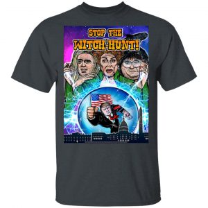 Donald Trump Stop The Witch-Hunt T-Shirts 14