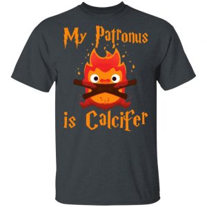 My Patronus Is Calcifer T-Shirts 5
