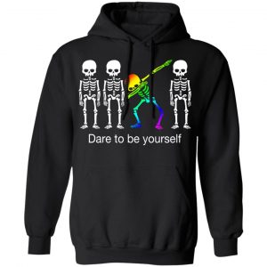 Dabbing Skeleton Dare To Be Yourself T-Shirts 22
