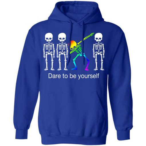 Dabbing Skeleton Dare To Be Yourself T-Shirts - Image 13