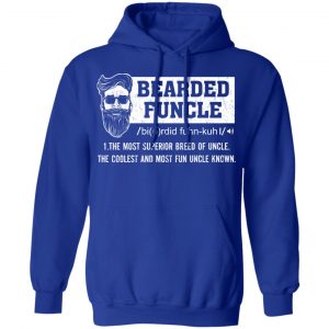 Bearded Funcle The Most Superior Breed Of Uncle The Coolest And Most Fun Uncle Known T-Shirts 25