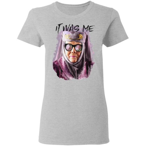 Game Of Thrones Olenna Tyrell Tell Cersei It Was Me T-Shirts 6