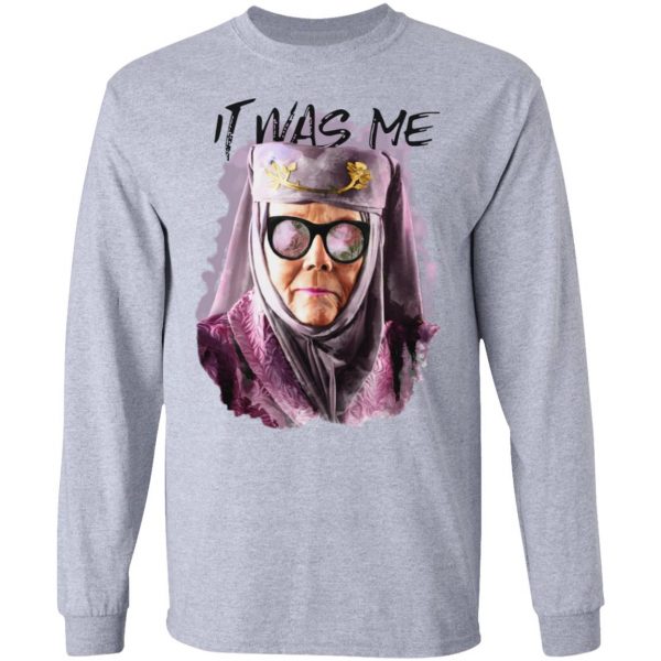 Game Of Thrones Olenna Tyrell Tell Cersei It Was Me T-Shirts Game Of Thrones 9
