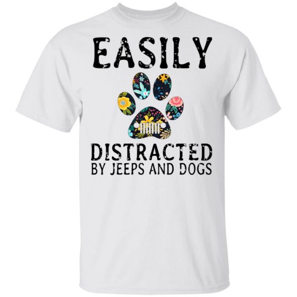 Easily Distracted By Jeeps And Dogs T-Shirts 2