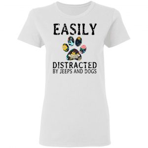 Easily Distracted By Jeeps And Dogs T-Shirts 6