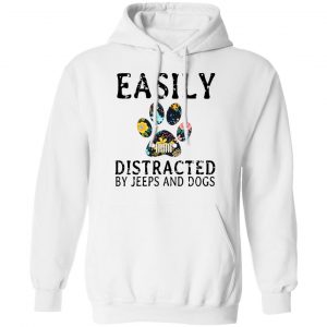 Easily Distracted By Jeeps And Dogs T-Shirts 7