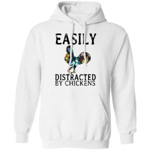 Easily Distracted By Chickens T-Shirts 7