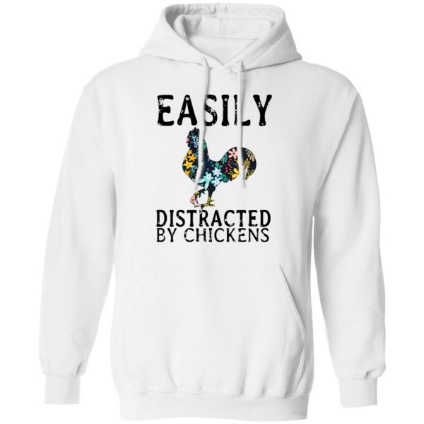Easily Distracted By Chickens T-Shirts 4