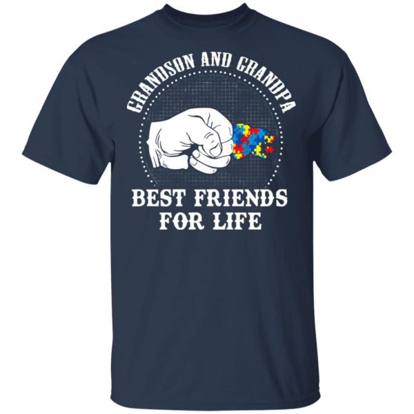 Autism Grandson And Grandpa Best Friends For Life Autism Awareness T-Shirts 3