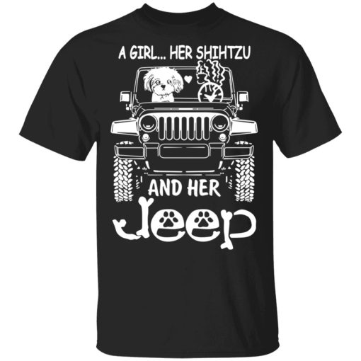 A Girl Her Shih Tzu And Her Jeep T-Shirts