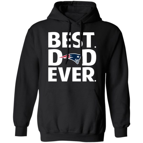 New England Patriots Best Dad Ever T-Shirts 4