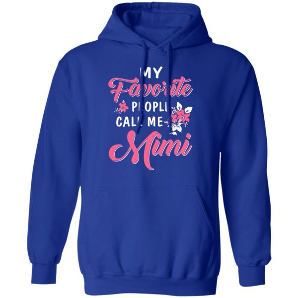 My Favorite People Call Me Mimi Mother’s Day Gift T-Shirts 13