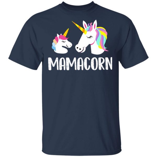 Mamacorn Unicorn Mom And Baby Mother’s Day Gift T-Shirts 2