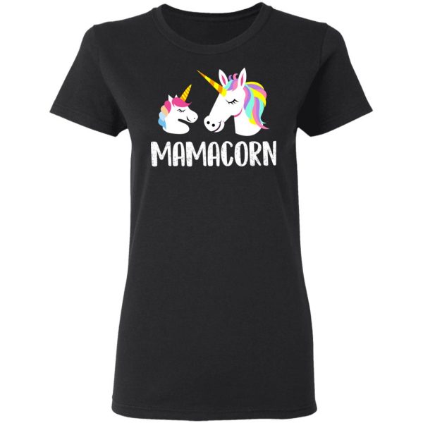 Mamacorn Unicorn Mom And Baby Mother’s Day Gift T-Shirts 6
