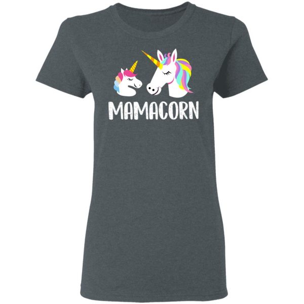 Mamacorn Unicorn Mom And Baby Mother’s Day Gift T-Shirts 7