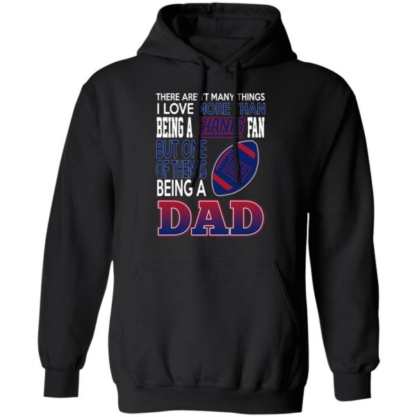 New York Giants Dad T-Shirts Love Beging A New York Giants Fan But One Is Being A Dad T-Shirts 4
