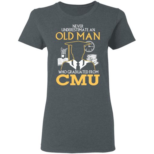 Never Underestimate An Old Man Who Graduated From CMU T-Shirts - Image 6