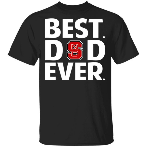 NC State Wolfpack Best Dad Ever T-Shirts 1