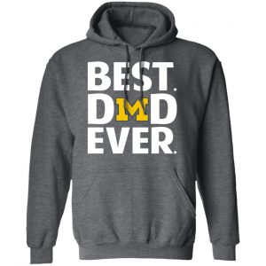 Michigan Wolverines Best Dad Ever T-Shirts 24