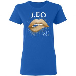 Leo Zodiac July August Birthday Gift Golden Lipstick T-Shirts 20
