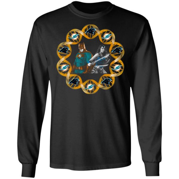 Miami Dolphins And Carolina Panthers In My DNA Batman Superwoman T-Shirts 9