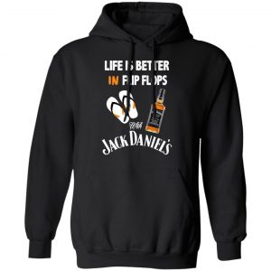 Life Is Better In Flip Flops With Jack Daniel’s T-Shirts 22