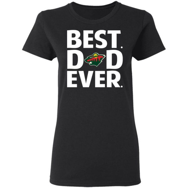 Minnesota Wild Best Dad Ever T-Shirts 3