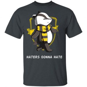 Harry Potter Helga Hufflepuff Haters Gonna Hate T-Shirts Harry Potter 2