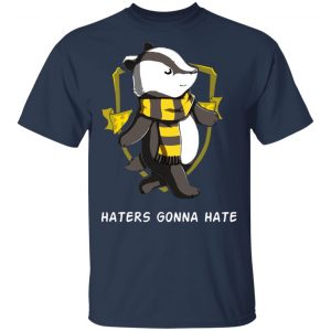 Harry Potter Helga Hufflepuff Haters Gonna Hate T-Shirts 15