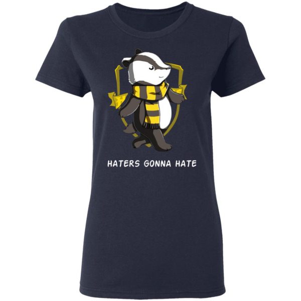 Harry Potter Helga Hufflepuff Haters Gonna Hate T-Shirts 7
