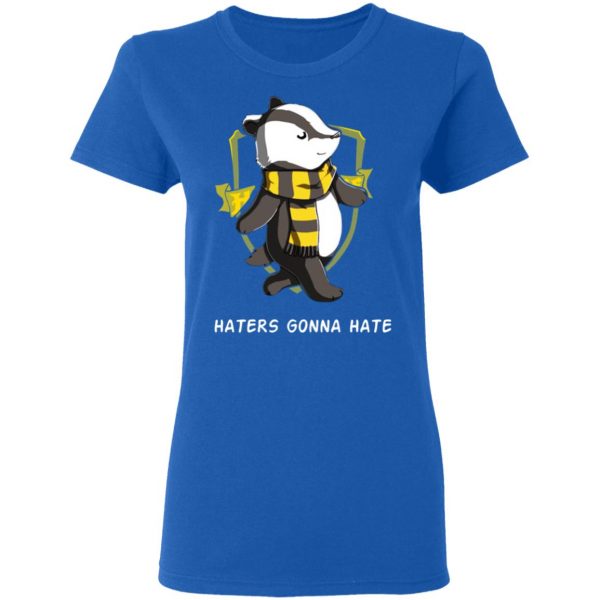 Harry Potter Helga Hufflepuff Haters Gonna Hate T-Shirts 8